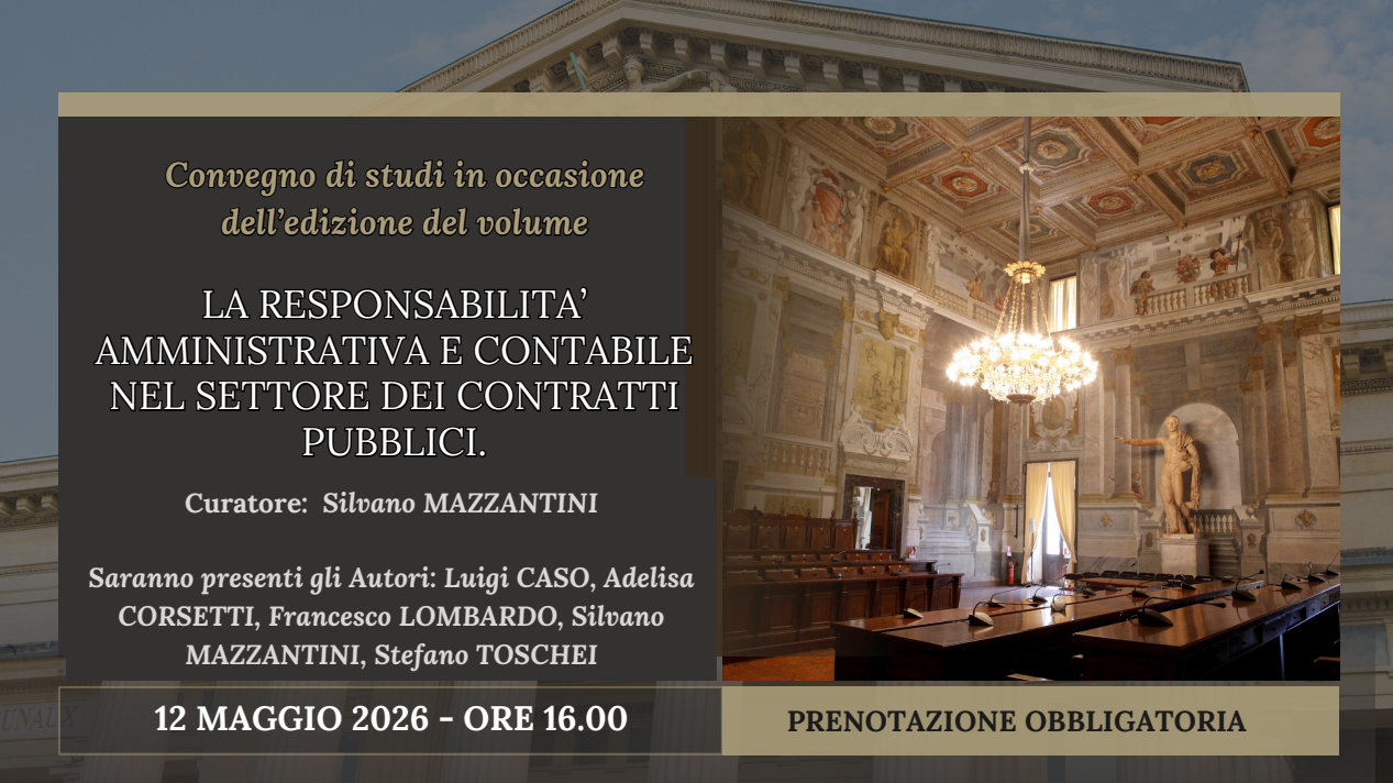 La responsabilità amministrativa e contabile nel settore dei contratti pubblici